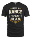 NANCY NT1-K008 Cross A/An NAME, You Deal With the Whole Clan | Personalized Vintage T-Shirt
