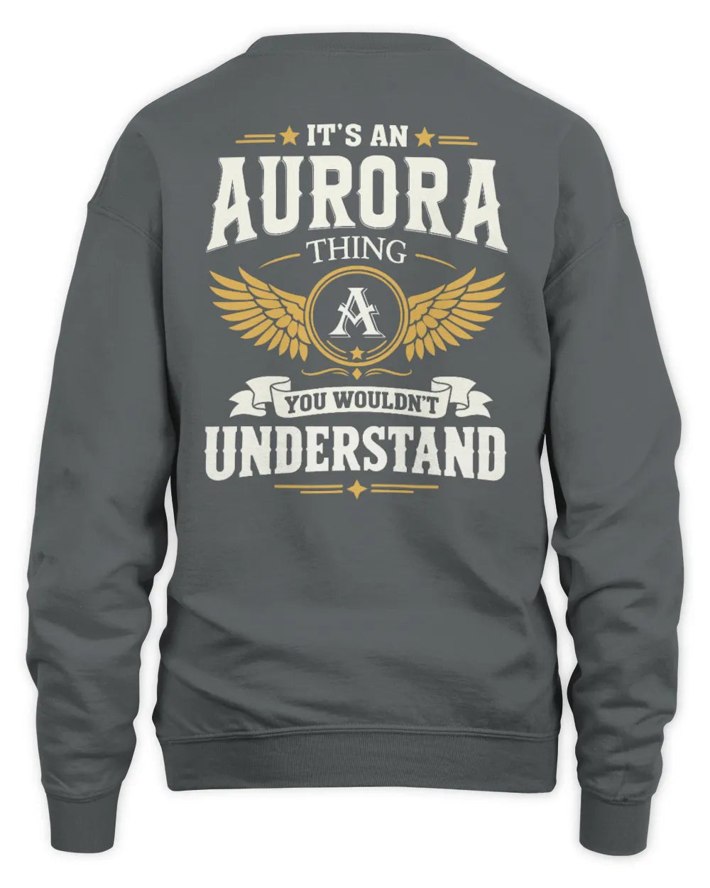 AURORA KT06-M008 It’s a [NAME] Thing – You Wouldn’t Understand | Personalized Vintage T-Shirt - Unisex Sweatshirt - Charcoal
