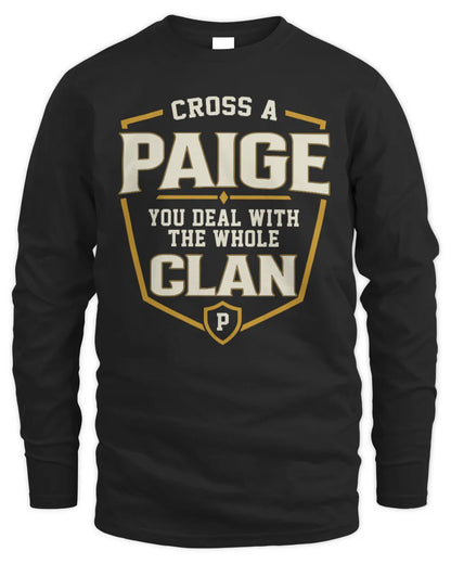 PAIGE NT1-K008 Cross A/An NAME, You Deal With the Whole Clan | Personalized Vintage T-Shirt - Men's Long Sleeved T-Shirt - Black