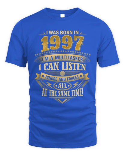 1997 HH89-K2 – Funny Birth Year Multitasker Quote T-Shirt - Unisex Standard T-Shirt - Royal