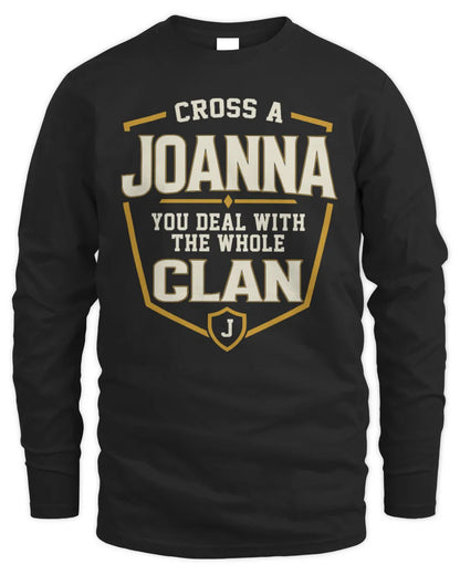 JOANNA NT1-K008 Cross A/An NAME, You Deal With the Whole Clan | Personalized Vintage T-Shirt - Men's Long Sleeved T-Shirt - Black