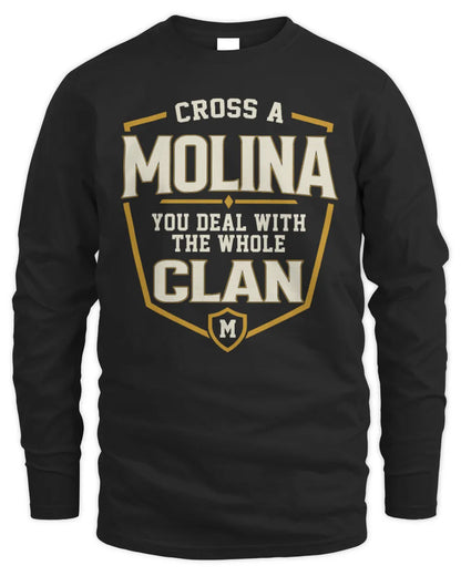 MOLINA NT1-K008 Cross A/An NAME, You Deal With the Whole Clan | Personalized Vintage T-Shirt - Men's Long Sleeved T-Shirt - Black