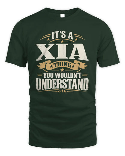 XIA P08 TH51 - Personalized “It’s a/an [NAME] Thing – You Wouldn’t Understand” Shirt - Unisex Standard T-Shirt - Forest Green