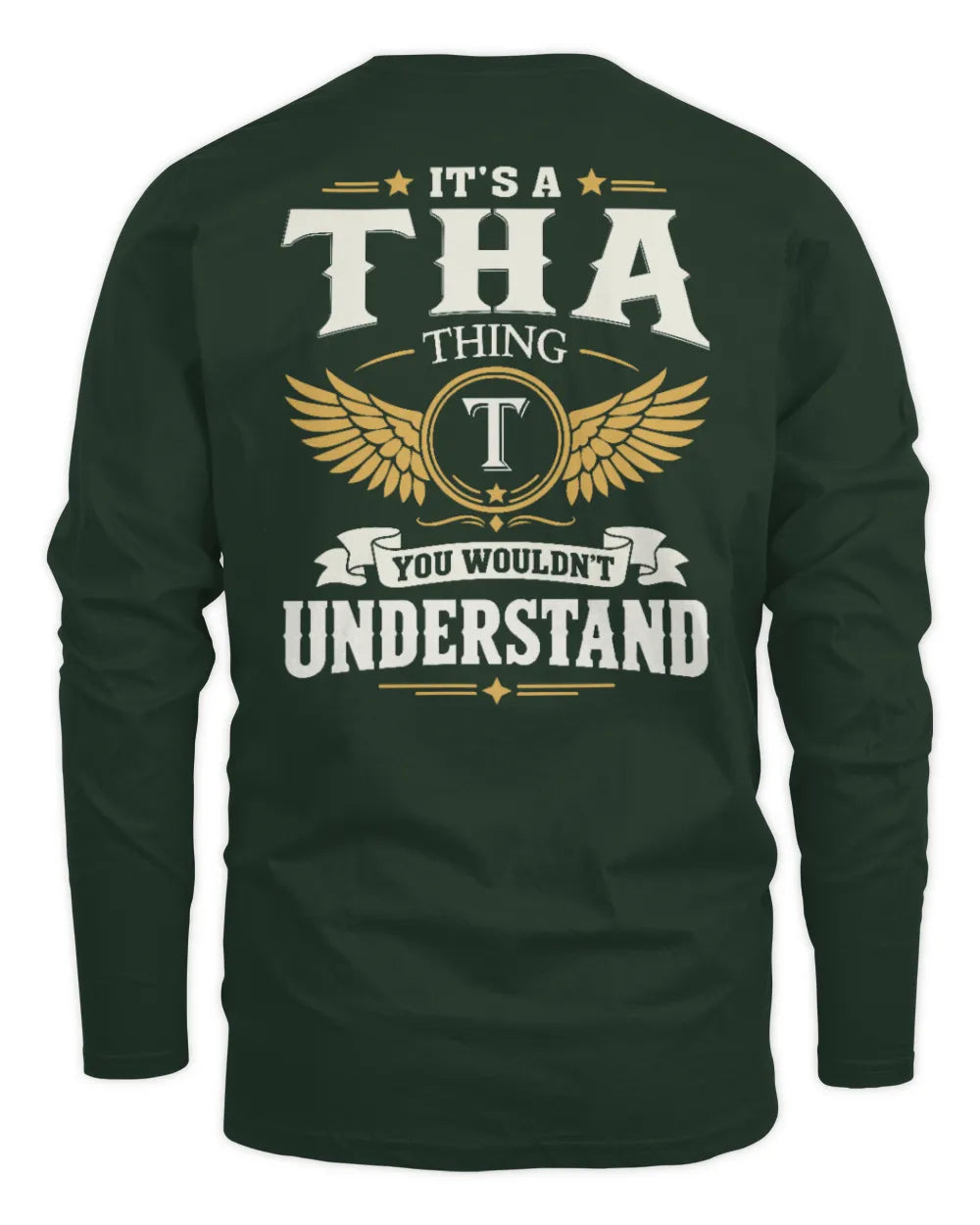 THA KT06-M008 It’s a [NAME] Thing – You Wouldn’t Understand | Personalized Vintage T-Shirt - Men's Long Sleeved T-Shirt - Forest Green