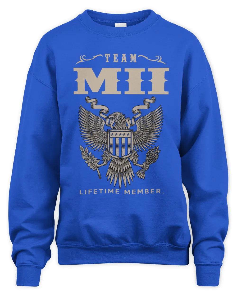 MII TP06-K82 – Personalized Classic Style Apparel “Team NAME Lifetime Member” - Unisex Sweatshirt - Royal