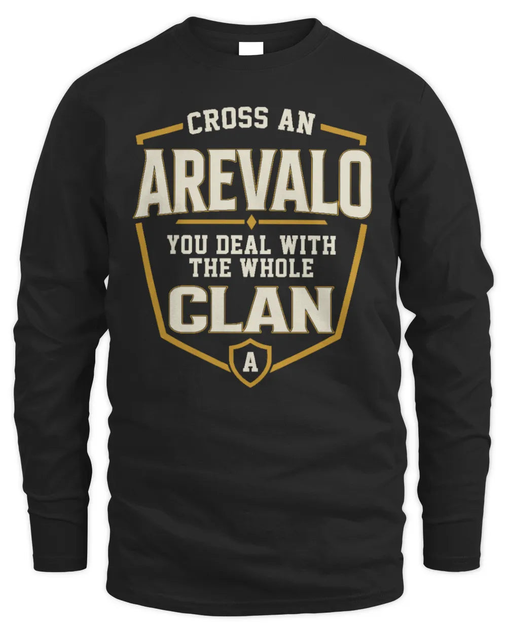 AREVALO NT1-K008 Cross A/An NAME, You Deal With the Whole Clan | Personalized Vintage T-Shirt - Men's Long Sleeved T-Shirt - Black