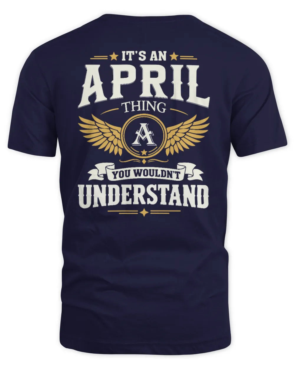 APRIL KT06-M008 It’s a [NAME] Thing – You Wouldn’t Understand | Personalized Vintage T-Shirt - Unisex Standard T-Shirt - Navy