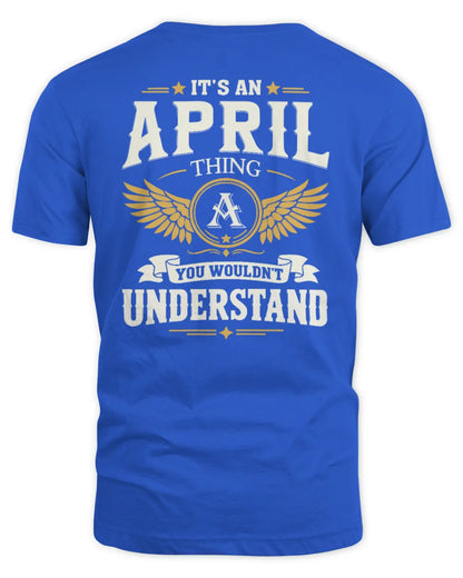 APRIL KT06-M008 It’s a [NAME] Thing – You Wouldn’t Understand | Personalized Vintage T-Shirt - Unisex Standard T-Shirt - Royal