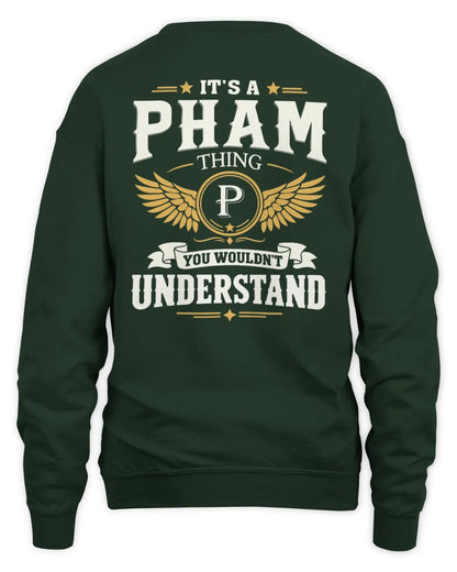 PHAM KT06-M008 It’s a [NAME] Thing – You Wouldn’t Understand | Personalized Vintage T-Shirt - Unisex Sweatshirt - Forest Green