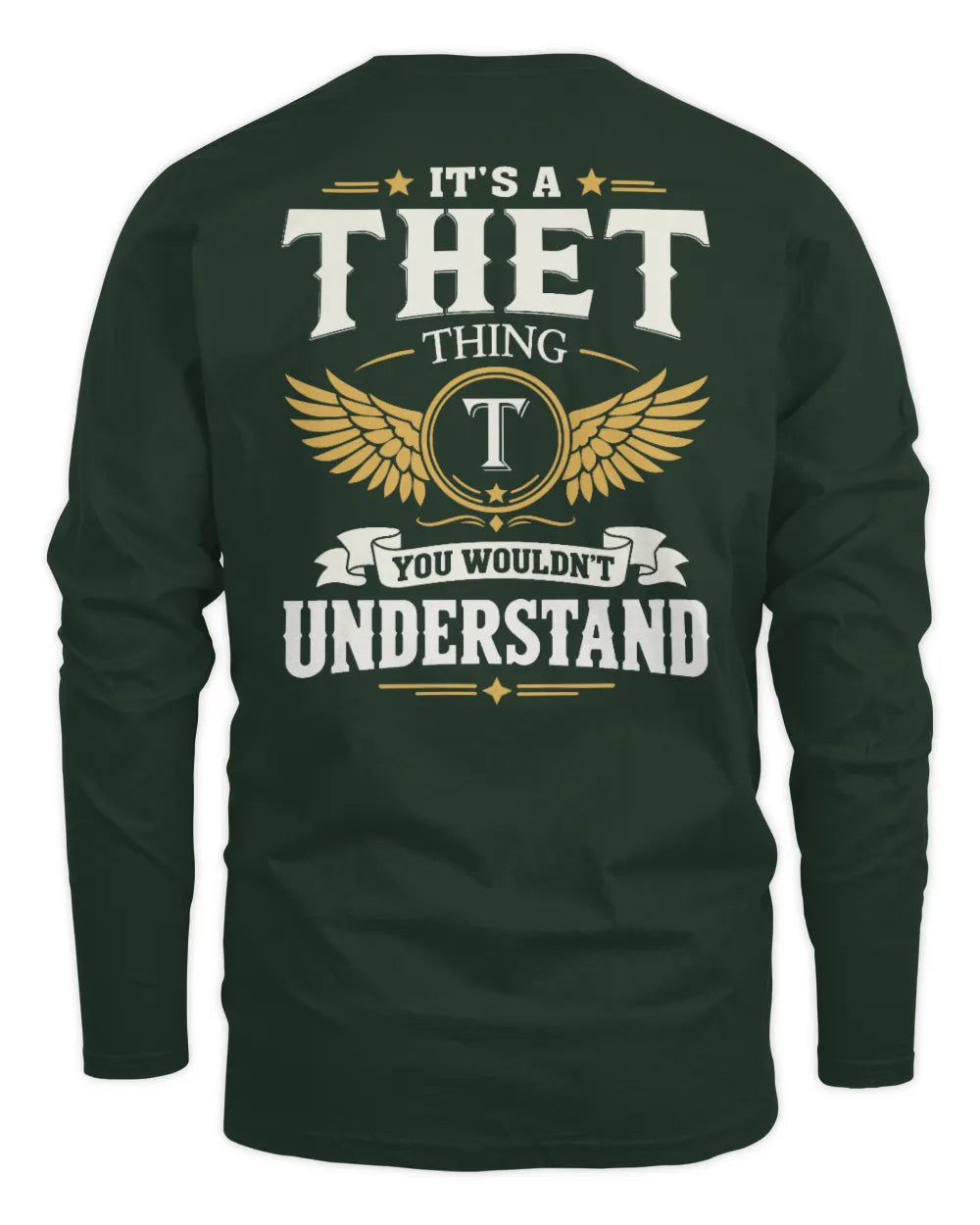 THET KT06-M008 It’s a [NAME] Thing – You Wouldn’t Understand | Personalized Vintage T-Shirt - Men's Long Sleeved T-Shirt - Forest Green