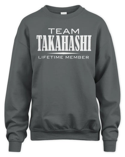 TAKAHASHI BL62-K4-128 - Personalized “Team NAME Lifetime Member” - Unisex Sweatshirt - Charcoal