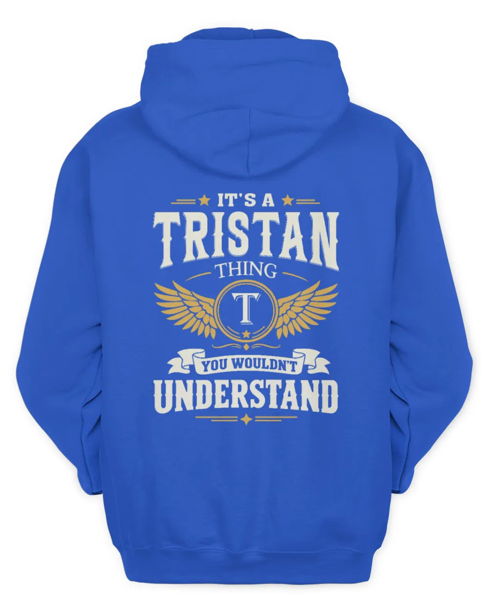 TRISTAN KT06-M008 It’s a [NAME] Thing – You Wouldn’t Understand | Personalized Vintage T-Shirt - Unisex Hoodie - Royal