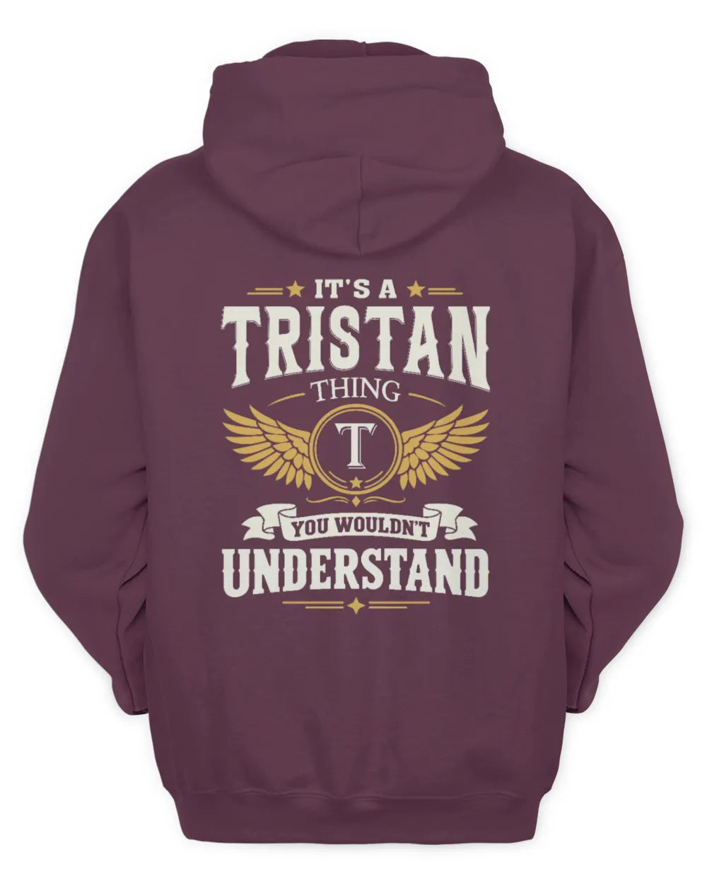 TRISTAN KT06-M008 It’s a [NAME] Thing – You Wouldn’t Understand | Personalized Vintage T-Shirt - Unisex Hoodie - Maroon