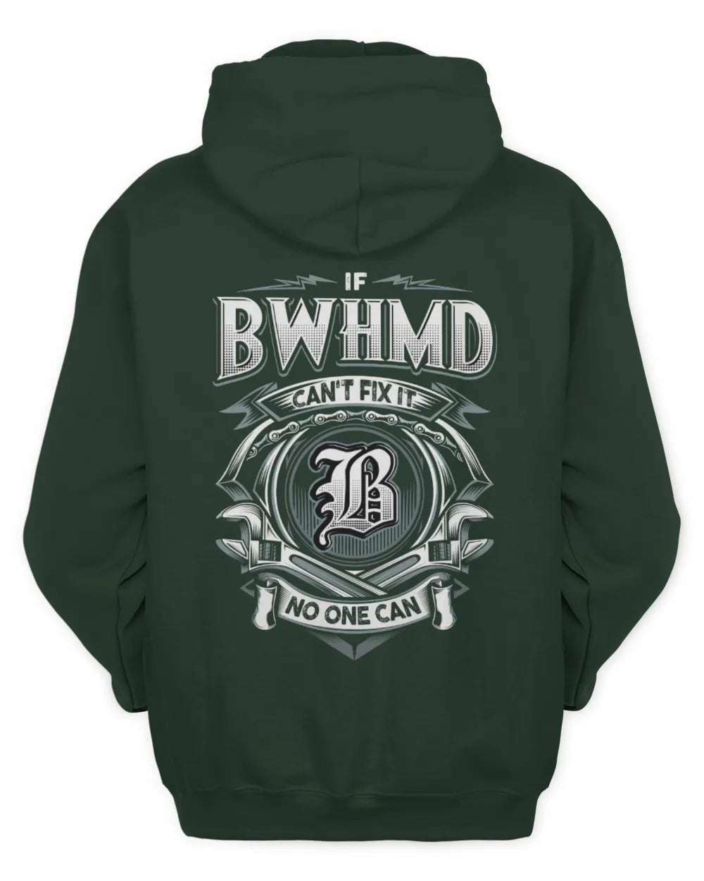BWHMD AP81-K4-626 - Personalized Ahmed Quote Apparel “If Ahmed Can't Fix It, No One Can” - Unisex Hoodie - Forest Green