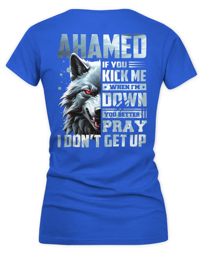 AHAMED AP62-K4-666 - Personalized Fierce Wolf Quote Apparel “If You Kick Me When I’m Down, You Better Pray I Don’t Get Up” - Women's V-Neck T-Shirt - Royal