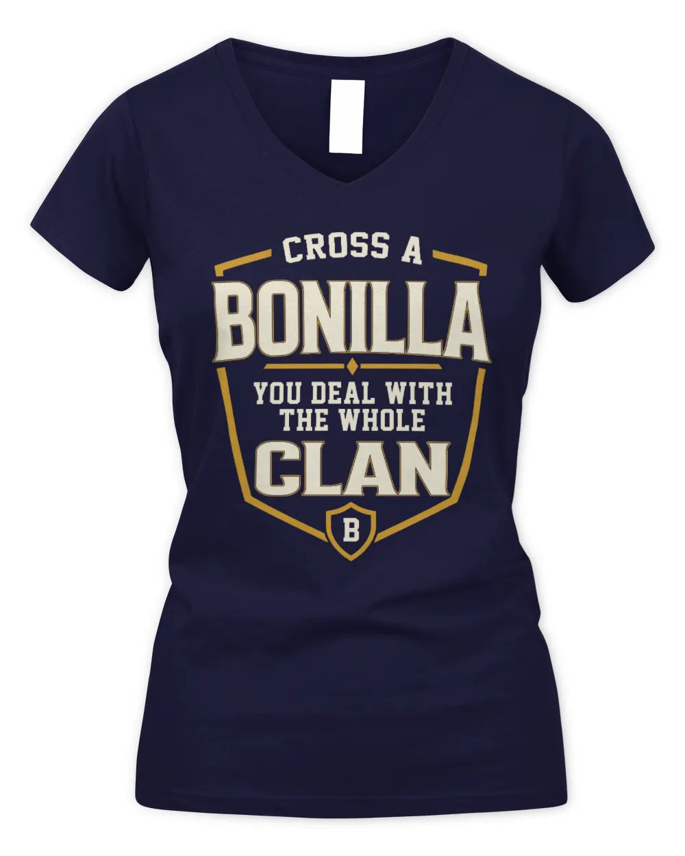 BONILLA NT1-K008 Cross A/An NAME, You Deal With the Whole Clan | Personalized Vintage T-Shirt - Women's V-Neck T-Shirt - Navy