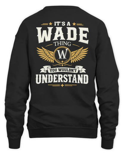 WADE KT06-M008 It’s a [NAME] Thing – You Wouldn’t Understand | Personalized Vintage T-Shirt - Unisex Sweatshirt - Black