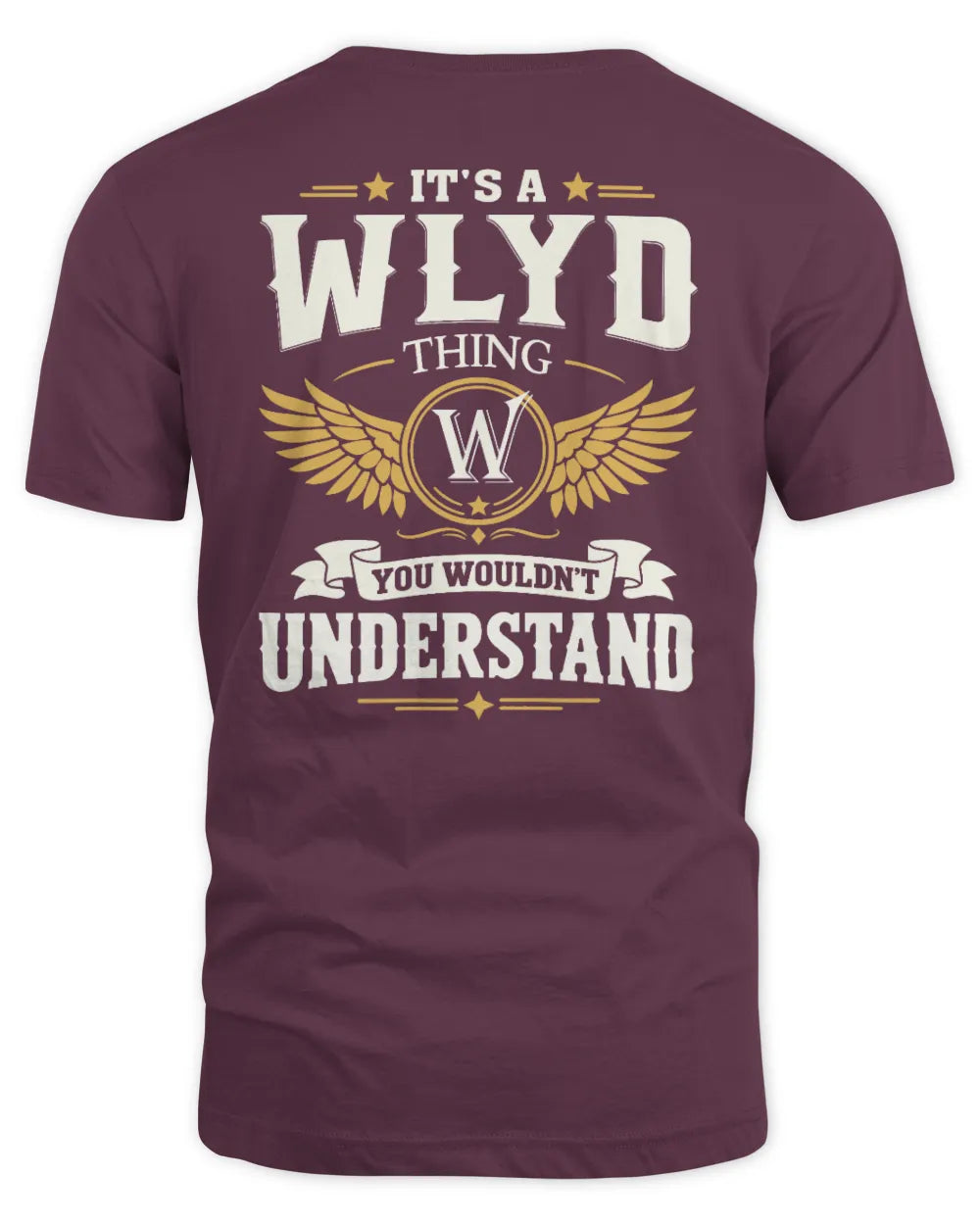 WLYD KT06-M008 It’s a [NAME] Thing – You Wouldn’t Understand | Personalized Vintage T-Shirt - Unisex Standard T-Shirt - Maroon