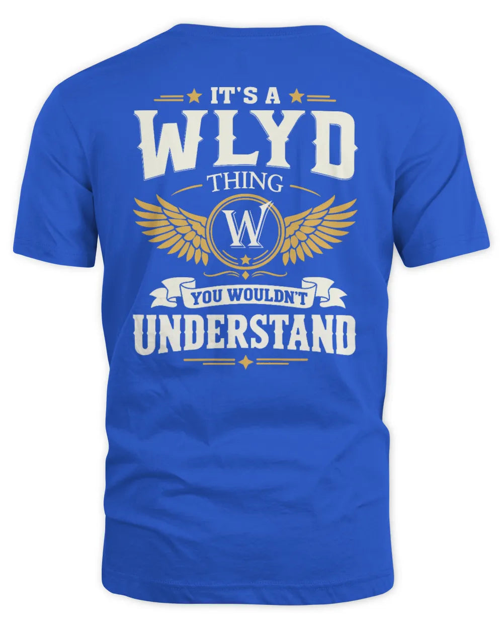 WLYD KT06-M008 It’s a [NAME] Thing – You Wouldn’t Understand | Personalized Vintage T-Shirt - Unisex Standard T-Shirt - Royal