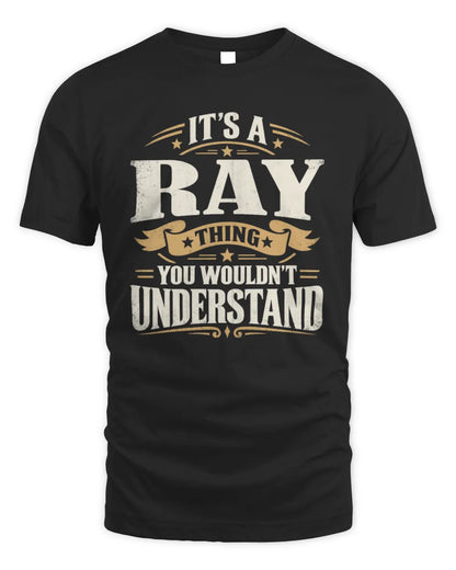 RAY P08 TH51 - Personalized “It’s a/an [NAME] Thing – You Wouldn’t Understand” Shirt - Unisex Standard T-Shirt - Black