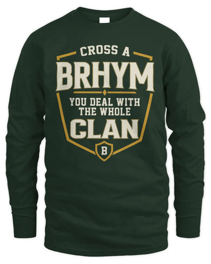 BRHYM NT1-K008 Cross A/An NAME, You Deal With the Whole Clan | Personalized Vintage T-Shirt - Men's Long Sleeved T-Shirt - Forest Green