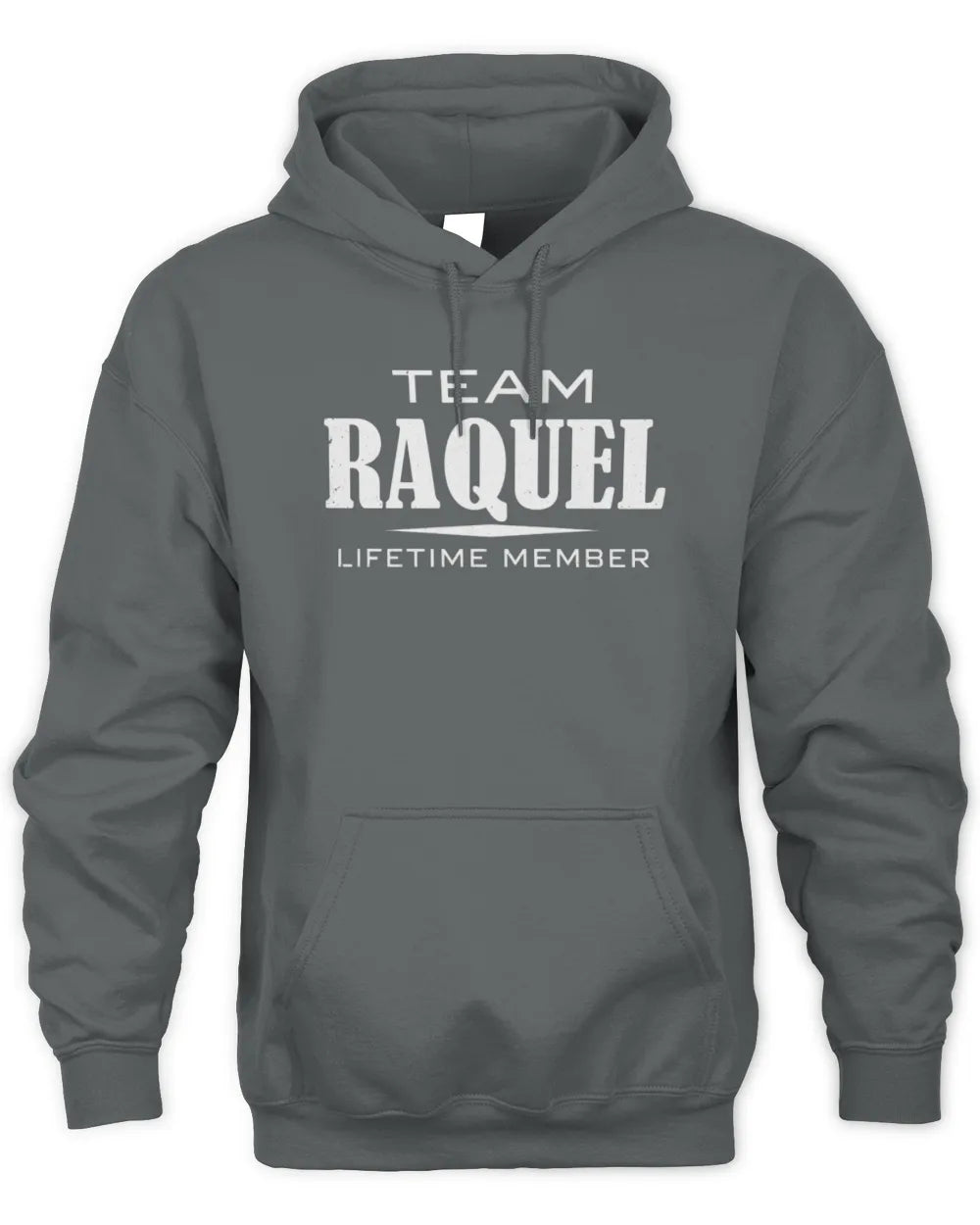 RAQUEL BL62-K4-128 - Personalized “Team NAME Lifetime Member” - Unisex Hoodie - Charcoal