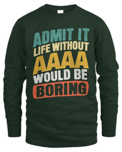 HAYDEN TX03 P02 - Personalized Handyman Mechanic Shirt “If NAME Can’t Fix It, We’re All Screwed” - Men's Long Sleeved T-Shirt - Forest Green