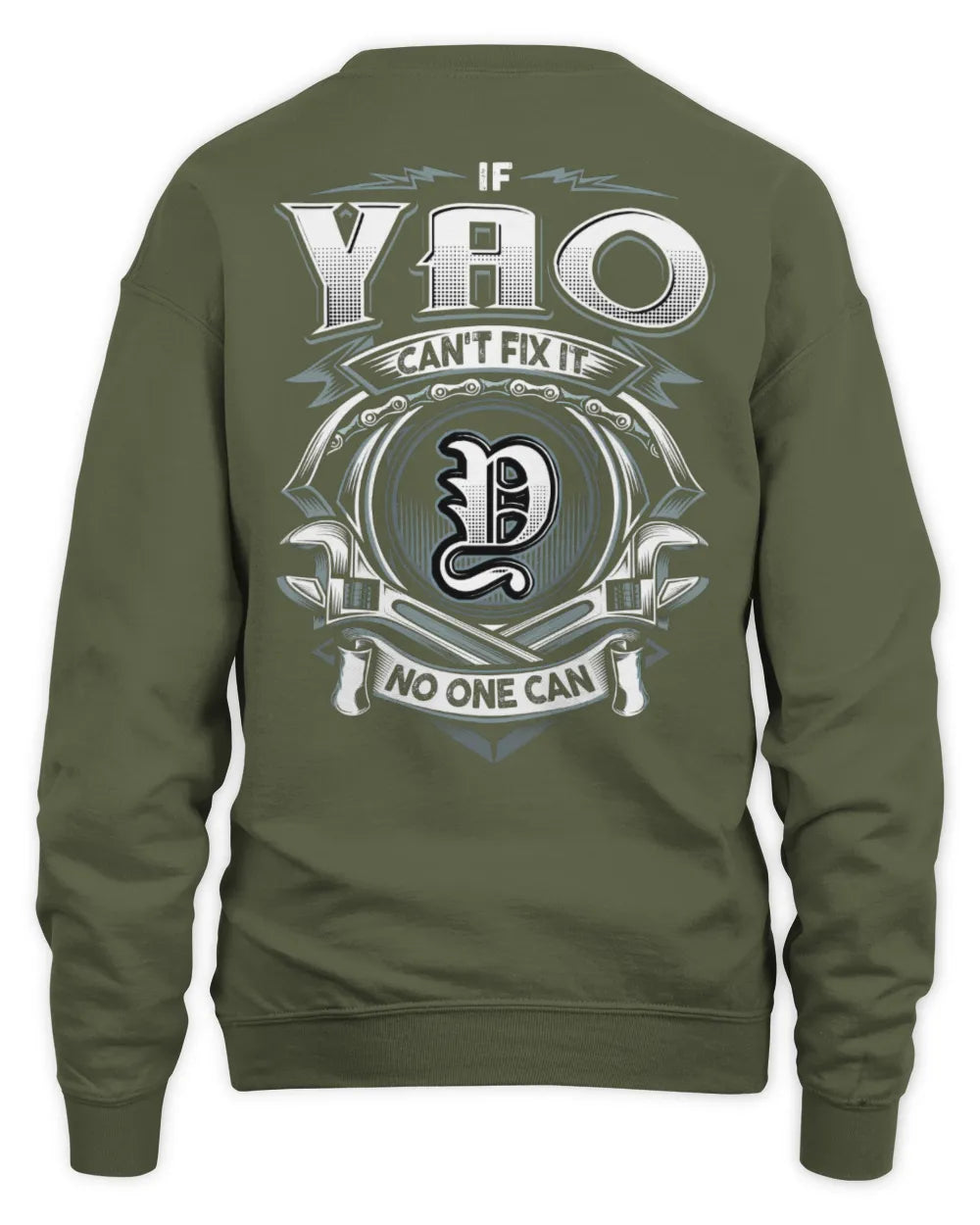 YAO AP81-K4-626 - Personalized Ahmed Quote Apparel “If Ahmed Can't Fix It, No One Can” - Unisex Sweatshirt - Military Green