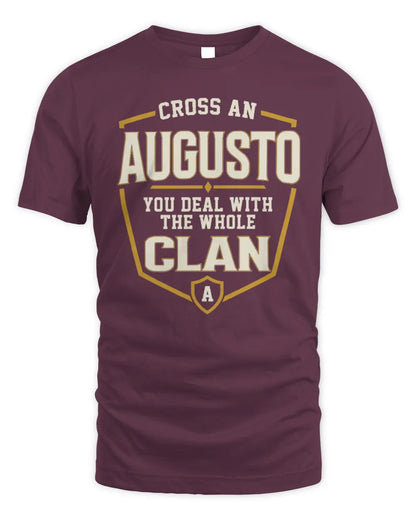 AUGUSTO NT1-K008 Cross A/An NAME, You Deal With the Whole Clan | Personalized Vintage T-Shirt - Unisex Standard T-Shirt - Maroon