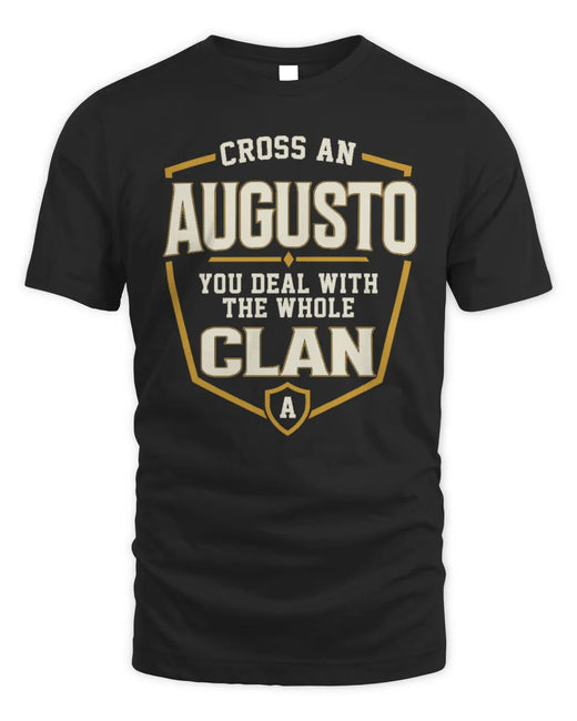 AUGUSTO NT1-K008 Cross A/An NAME, You Deal With the Whole Clan | Personalized Vintage T-Shirt