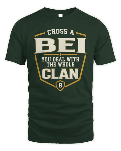 BEI NT1-K008 Cross A/An NAME, You Deal With the Whole Clan | Personalized Vintage T-Shirt - Unisex Standard T-Shirt - Forest Green