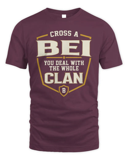 BEI NT1-K008 Cross A/An NAME, You Deal With the Whole Clan | Personalized Vintage T-Shirt - Unisex Standard T-Shirt - Maroon