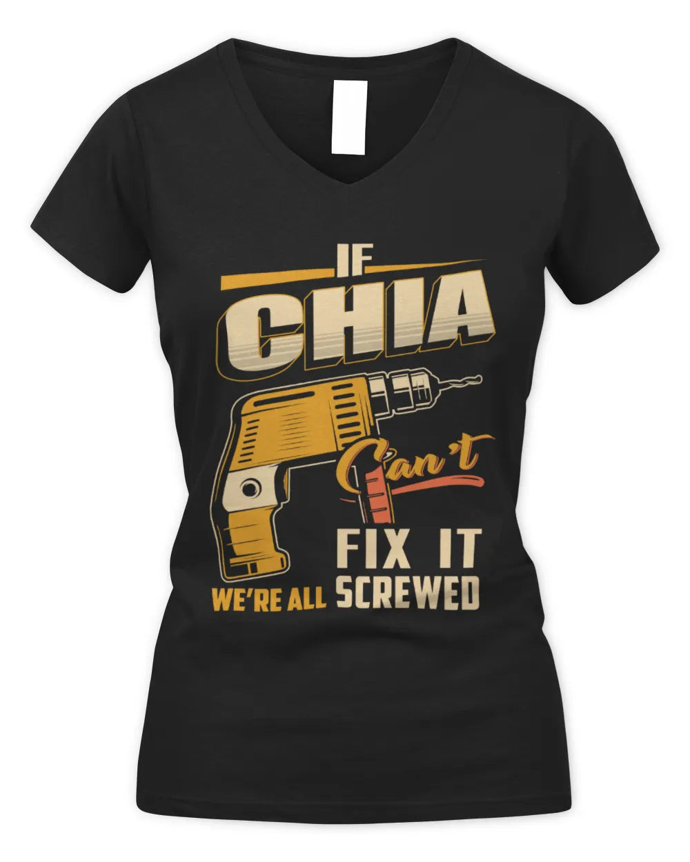 CHIA TP22-K4-228 - Personalized Handyman T-Shirt “If AARON Can’t Fix It, We’re All Screwed” - Women's V-Neck T-Shirt - Black