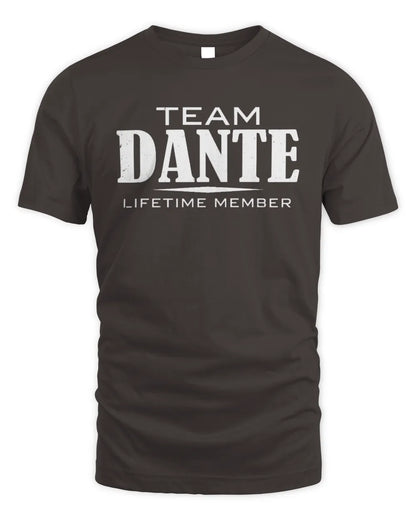 DANTE BL62-K4-128 - Personalized “Team NAME Lifetime Member” - Unisex Standard T-Shirt - Dark Chocolate