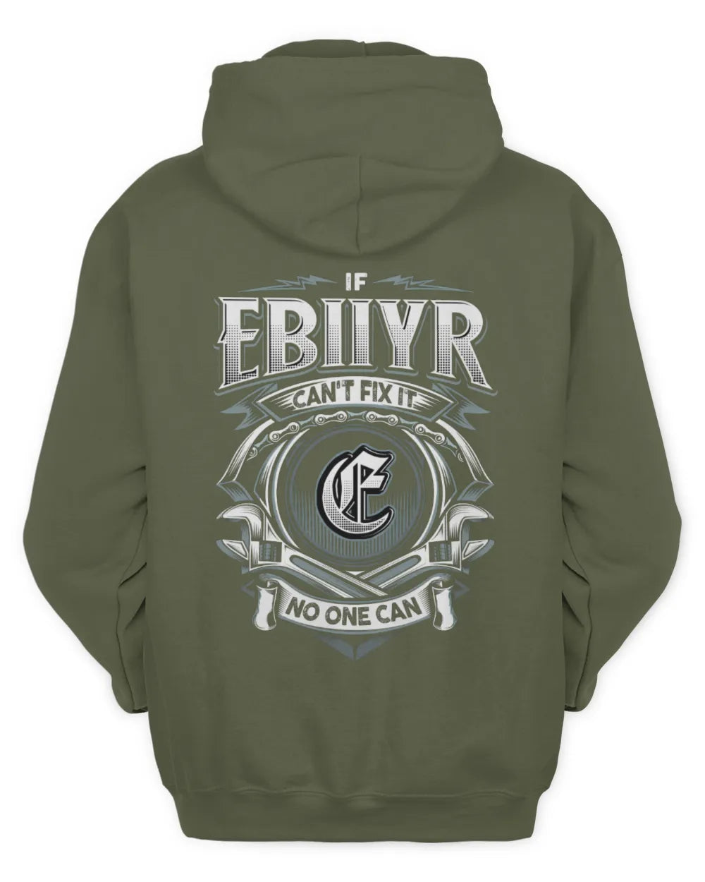 EBIIYR AP81-K4-626 - Personalized Ahmed Quote Apparel “If Ahmed Can't Fix It, No One Can” - Unisex Hoodie - Military Green