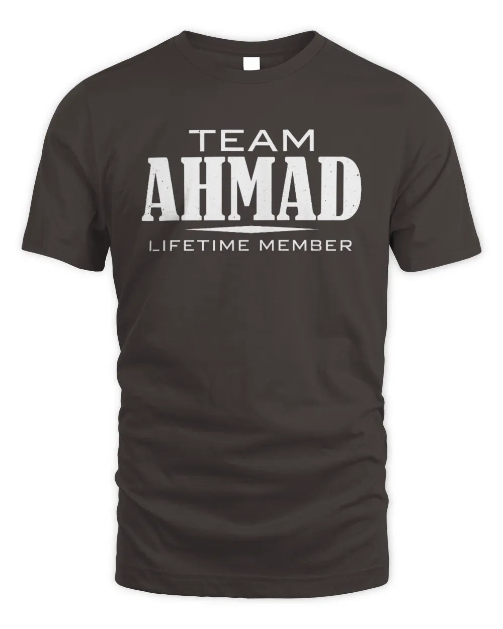 AHMAD BL62-K4-128 - Personalized “Team NAME Lifetime Member” - Unisex Standard T-Shirt - Dark Chocolate