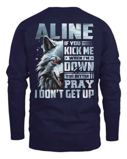 ALINE AP62-K4-666 - Personalized Fierce Wolf Quote Apparel “If You Kick Me When I’m Down, You Better Pray I Don’t Get Up” - Men's Long Sleeved T-Shirt - Navy