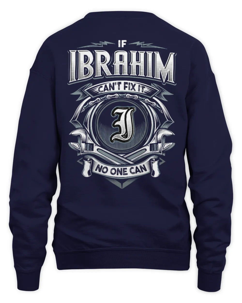 IBRAHIM AP81-K4-626 - Personalized Ahmed Quote Apparel “If Ahmed Can't Fix It, No One Can” - Unisex Sweatshirt - Navy