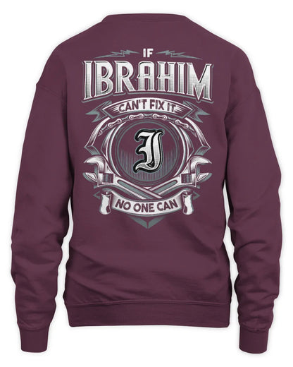 IBRAHIM AP81-K4-626 - Personalized Ahmed Quote Apparel “If Ahmed Can't Fix It, No One Can” - Unisex Sweatshirt - Maroon