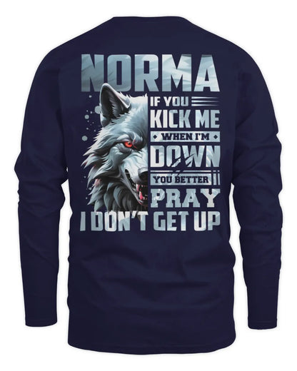 NORMA AP62-K4-666 - Personalized Fierce Wolf Quote Apparel “If You Kick Me When I’m Down, You Better Pray I Don’t Get Up” - Men's Long Sleeved T-Shirt - Navy