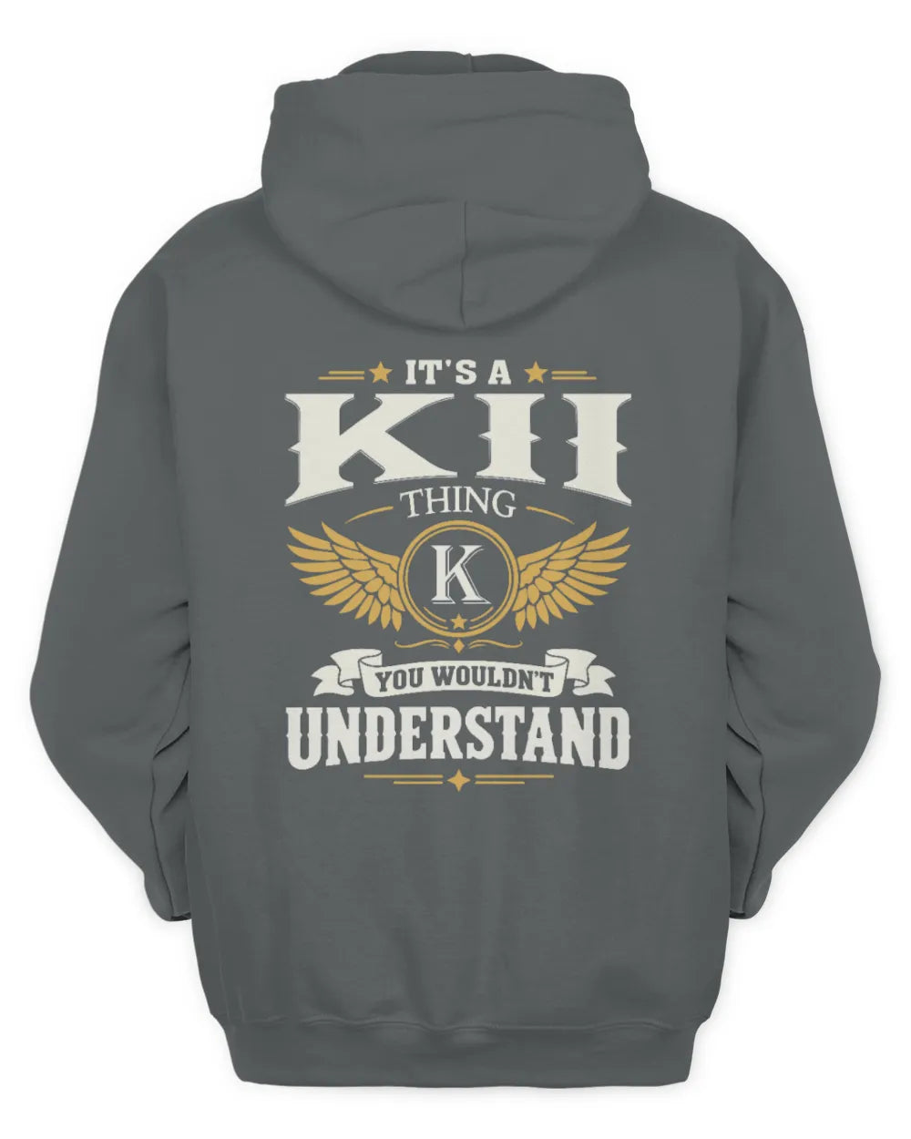 KII KT06-M008 It’s a [NAME] Thing – You Wouldn’t Understand | Personalized Vintage T-Shirt - Unisex Hoodie - Charcoal
