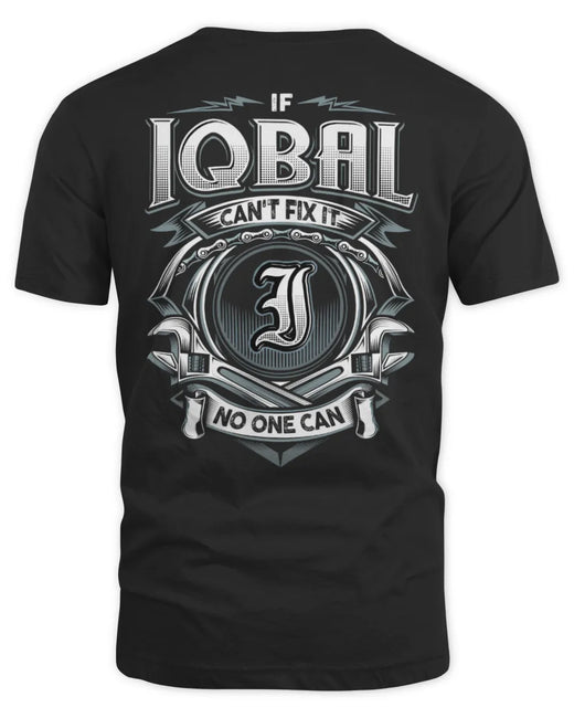 IQBAL AP81-K4-626 - Personalized Ahmed Quote Apparel “If Ahmed Can't Fix It, No One Can”