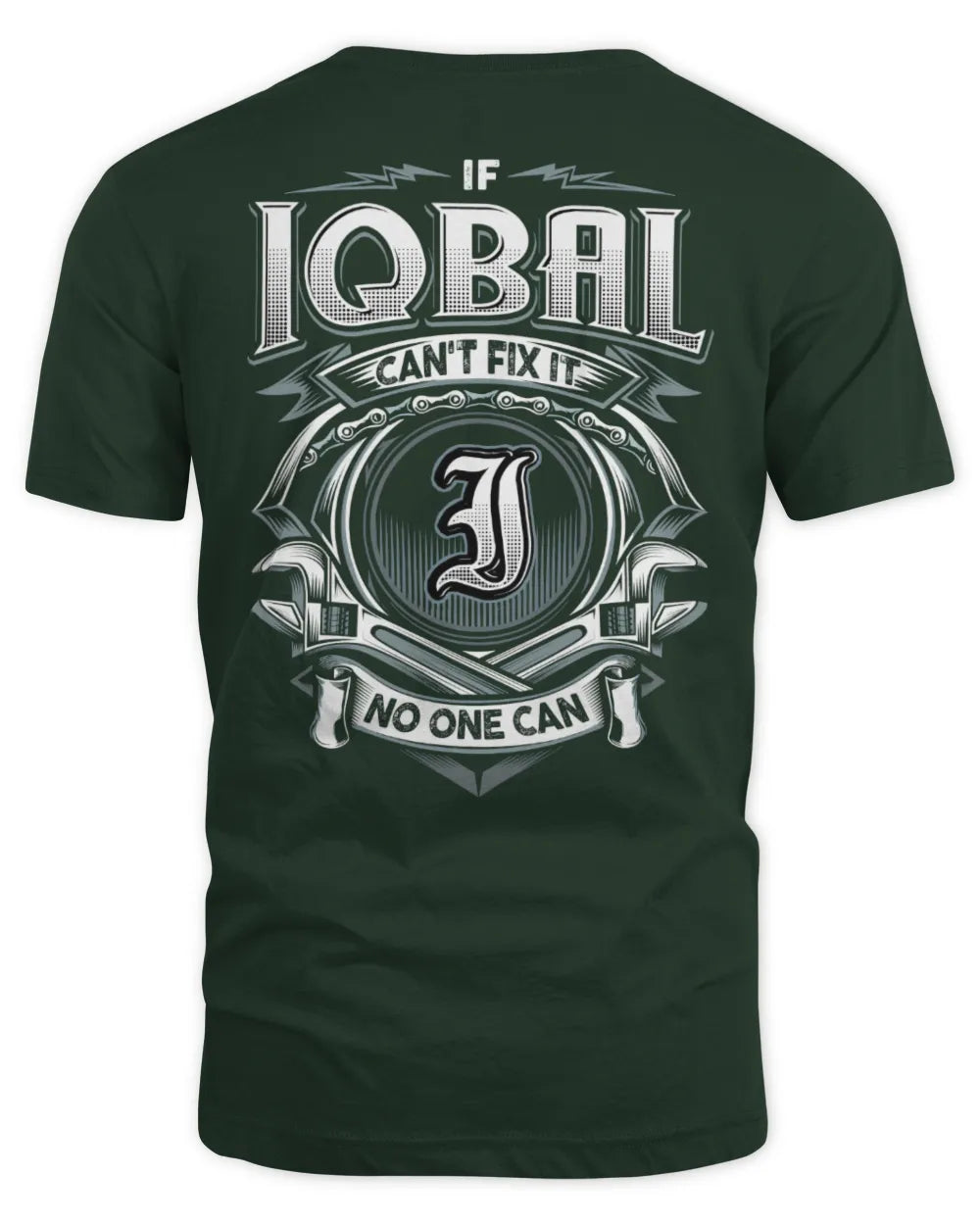 IQBAL AP81-K4-626 - Personalized Ahmed Quote Apparel “If Ahmed Can't Fix It, No One Can” - Unisex Standard T-Shirt - Forest Green