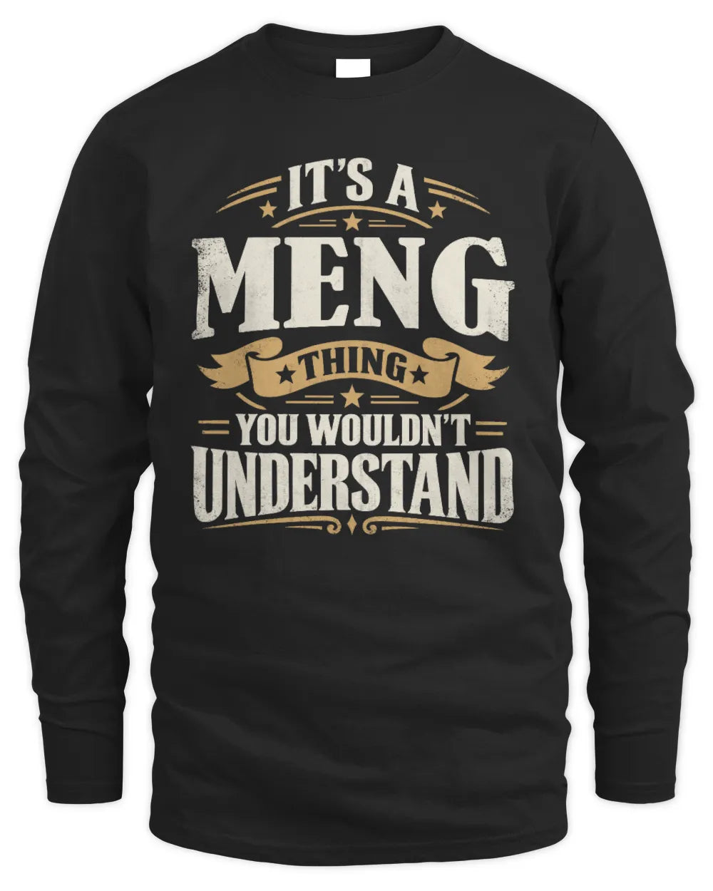 MENG P08 TH51 - Personalized “It’s a/an [NAME] Thing – You Wouldn’t Understand” Shirt - Men's Long Sleeved T-Shirt - Black