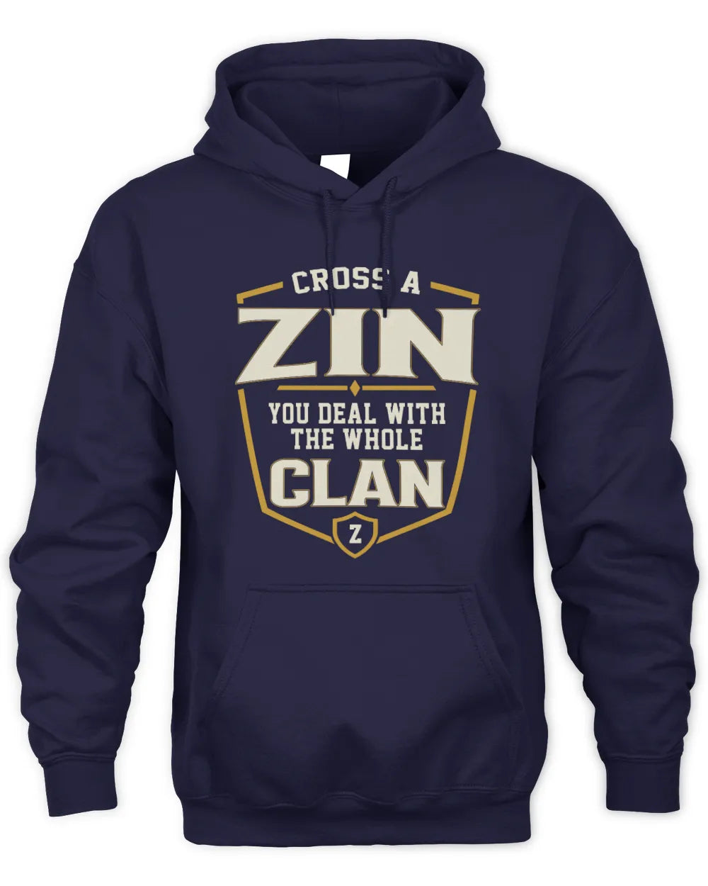 ZIN NT1-K008 Cross A/An NAME, You Deal With the Whole Clan | Personalized Vintage T-Shirt - Unisex Hoodie - Navy