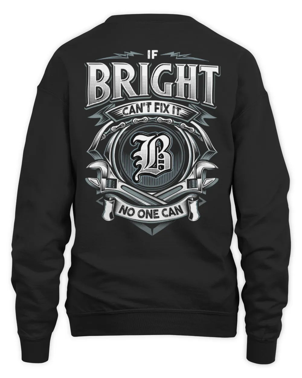 BRIGHT AP81-K4-626 - Personalized Ahmed Quote Apparel “If Ahmed Can't Fix It, No One Can” - Unisex Sweatshirt - Black