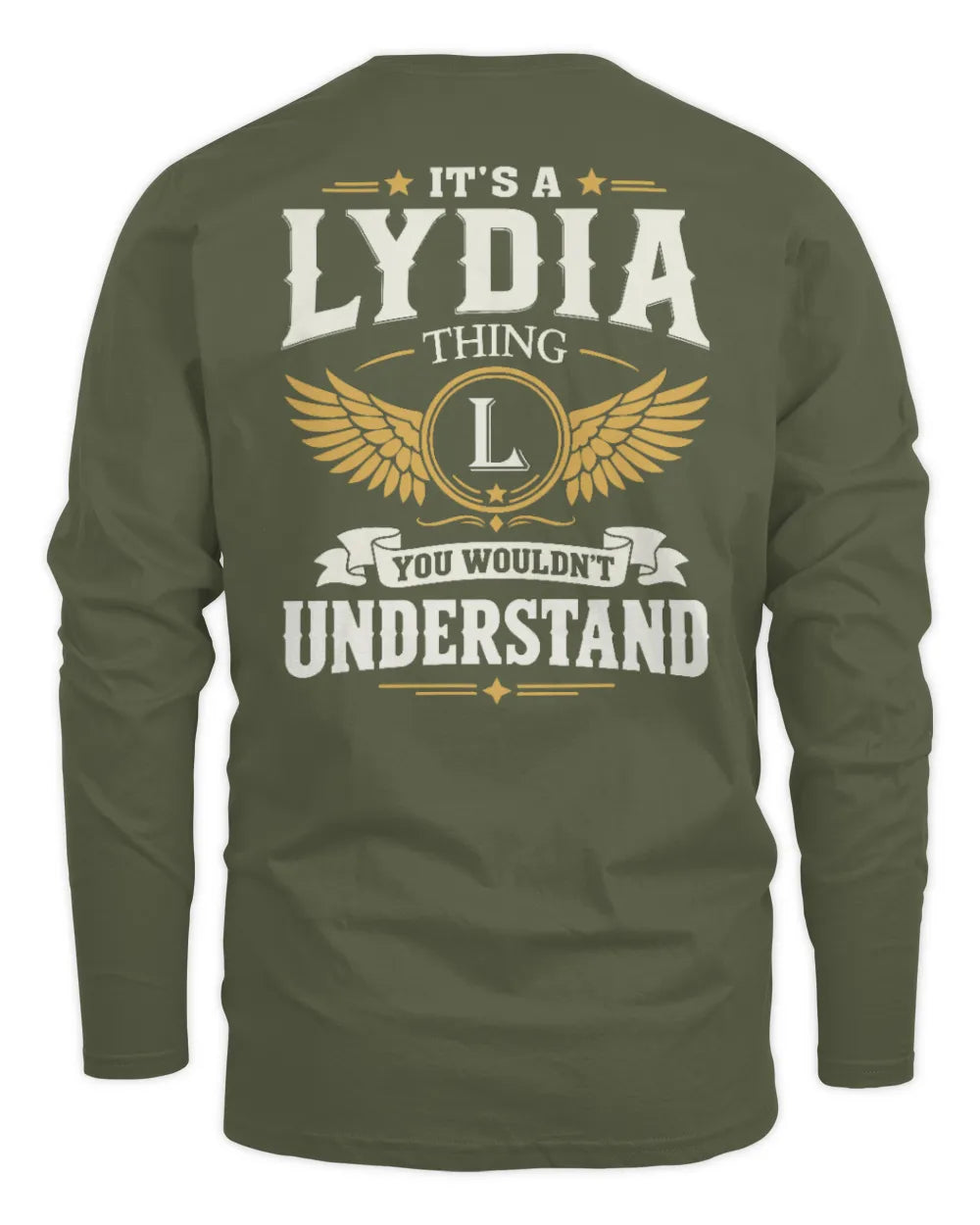LYDIA KT06-M008 It’s a [NAME] Thing – You Wouldn’t Understand | Personalized Vintage T-Shirt - Men's Long Sleeved T-Shirt - Military Green