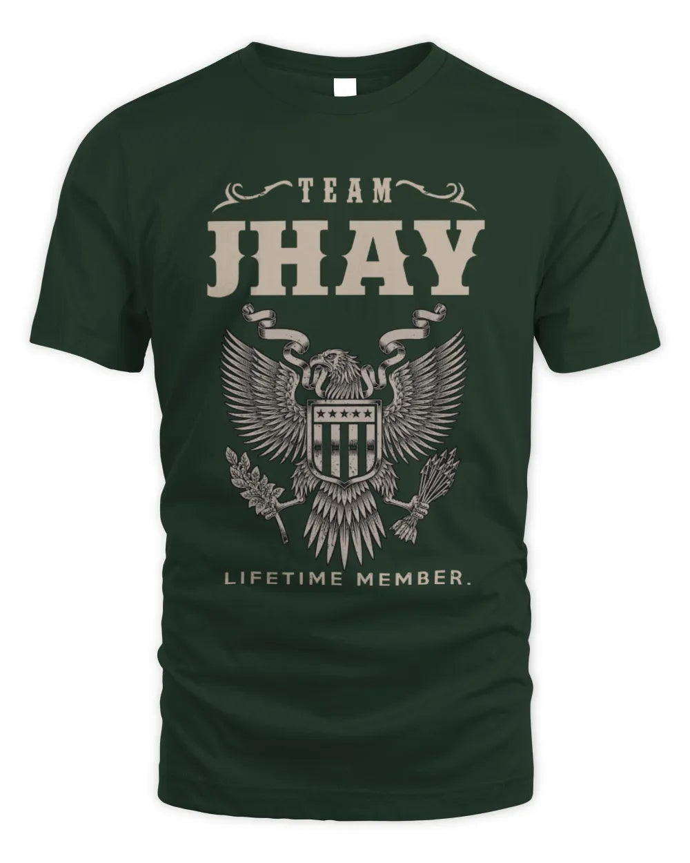 JHAY TP06-K82 – Personalized Classic Style Apparel “Team NAME Lifetime Member” - Unisex Standard T-Shirt - Forest Green