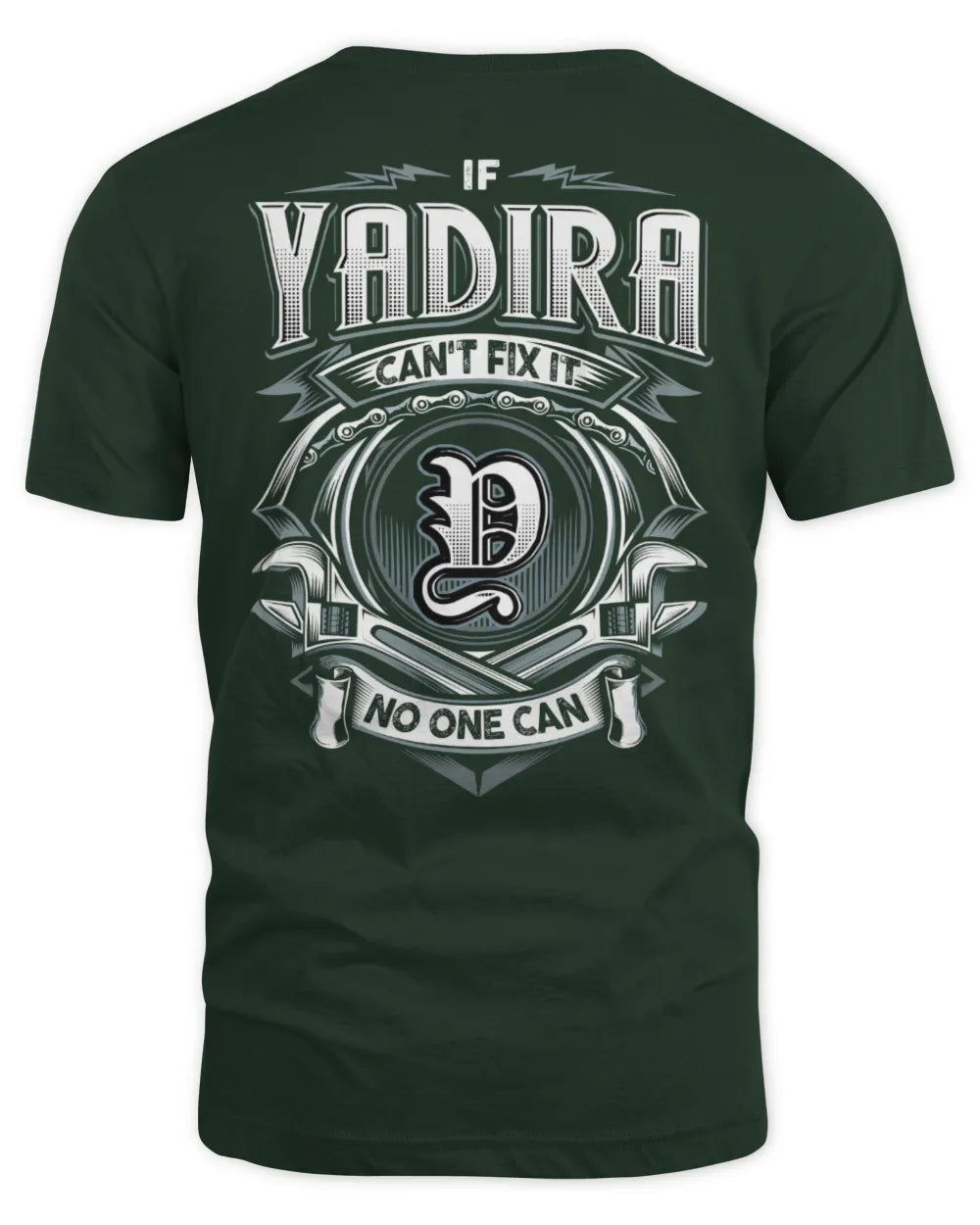 YADIRA AP81-K4-626 - Personalized Ahmed Quote Apparel “If Ahmed Can't Fix It, No One Can” - Unisex Standard T-Shirt - Forest Green
