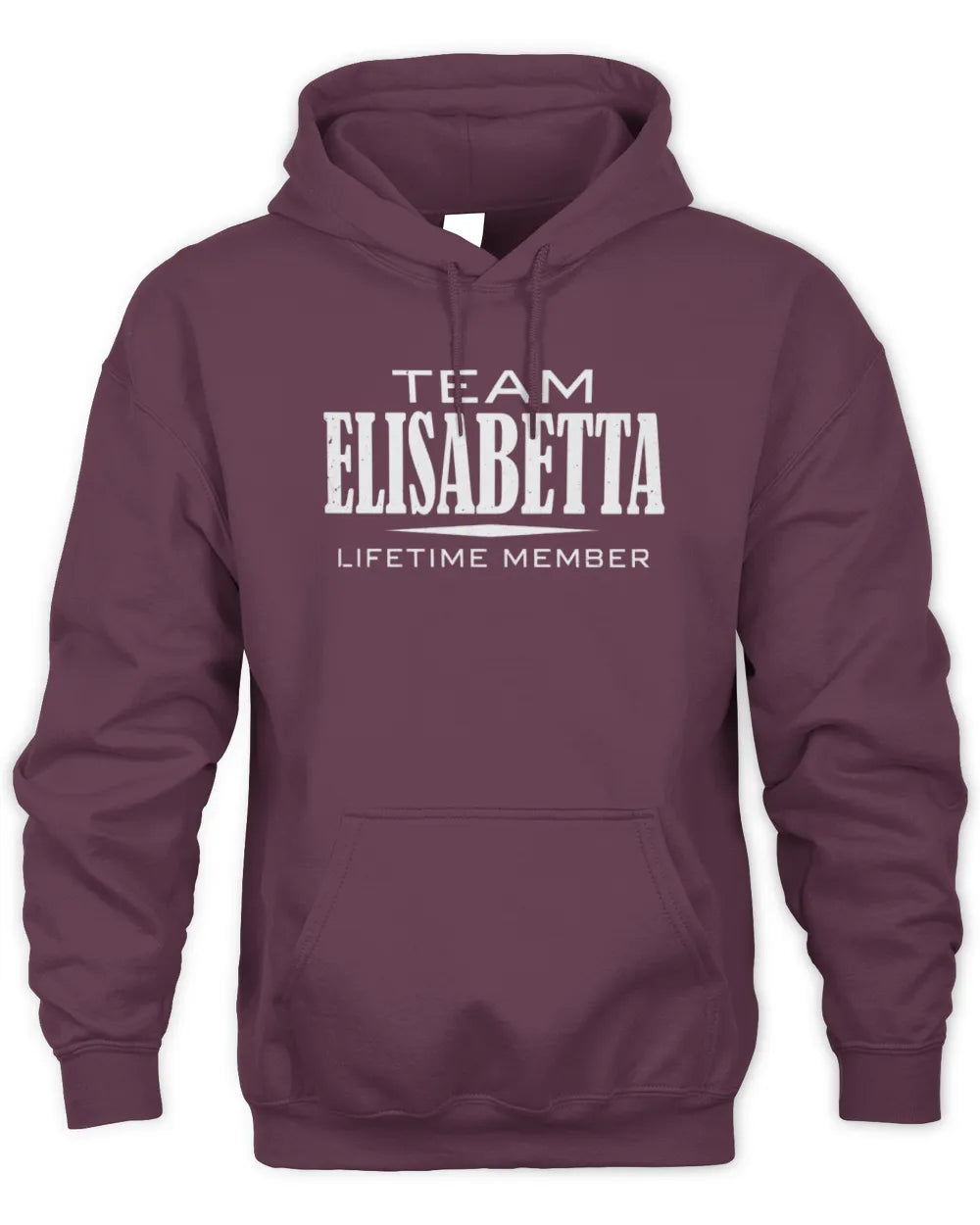 ELISABETTA BL62-K4-128 - Personalized “Team NAME Lifetime Member” - Unisex Hoodie - Maroon